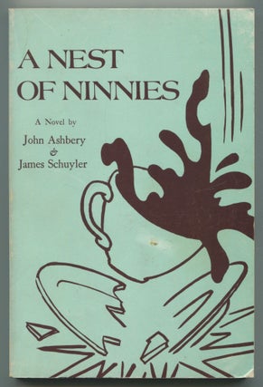Item #506394 A Nest of Ninnies. John ASHBERY, James Schuyler