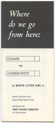 Item #506449 Where Do We Go From Here: Chaos or Community? Martin Luther KING, Jr