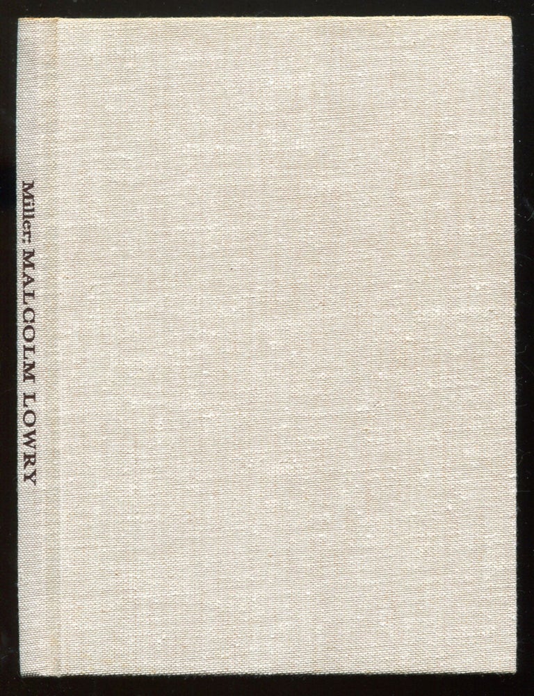 Item #506616 Malcolm Lowry and the Voyage that Never Ends. David MILLER.