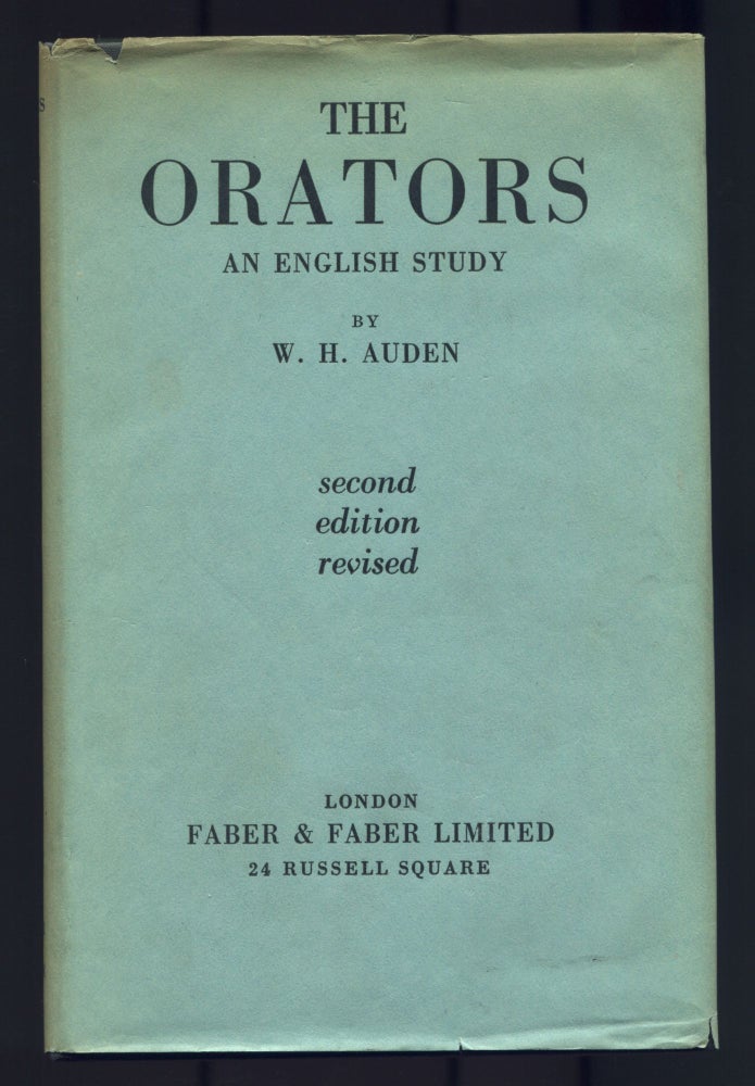 Item #506672 The Orators: An English Study. W. H. AUDEN.