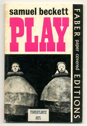 Item #506749 Play and two short pieces for radio. Samuel BECKETT