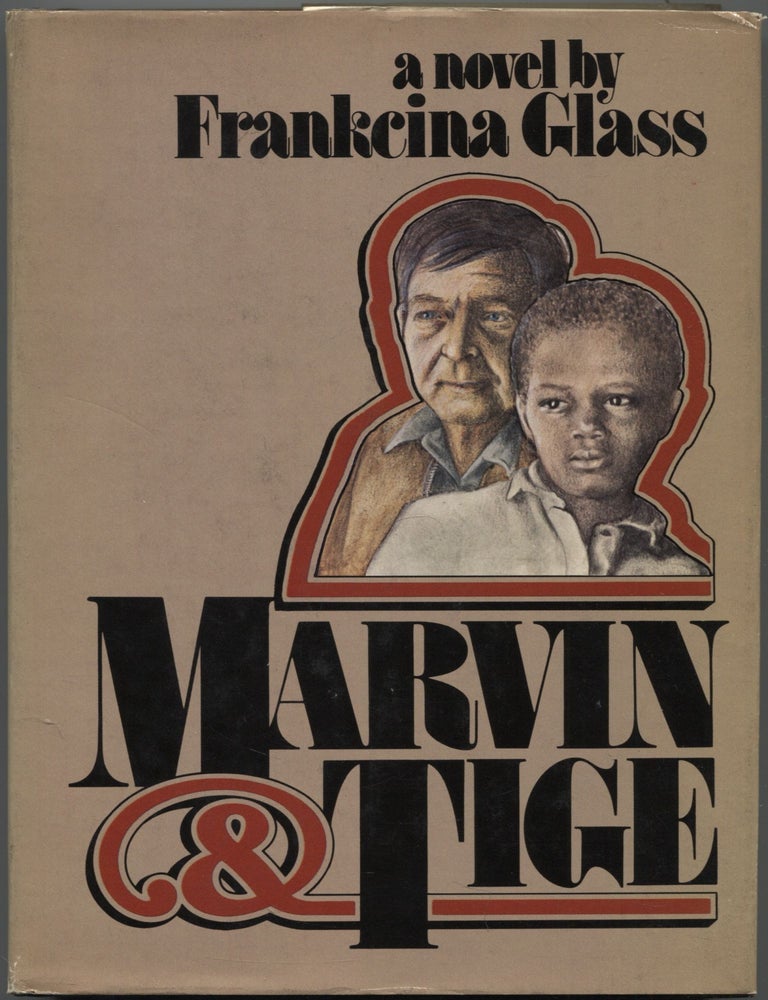 Marvin & Tige. Frankcina GLASS.