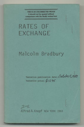 Item #506937 Rates of Exchange. Malcolm BRADBURY
