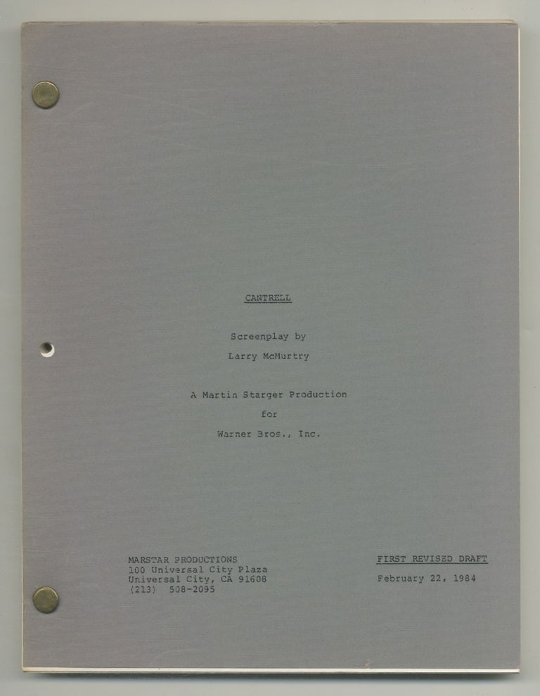 Cantrell. Screenplay by Larry McMurtry. A Martin Starger Production for Warner Bros., Inc. Larry McMURTRY.