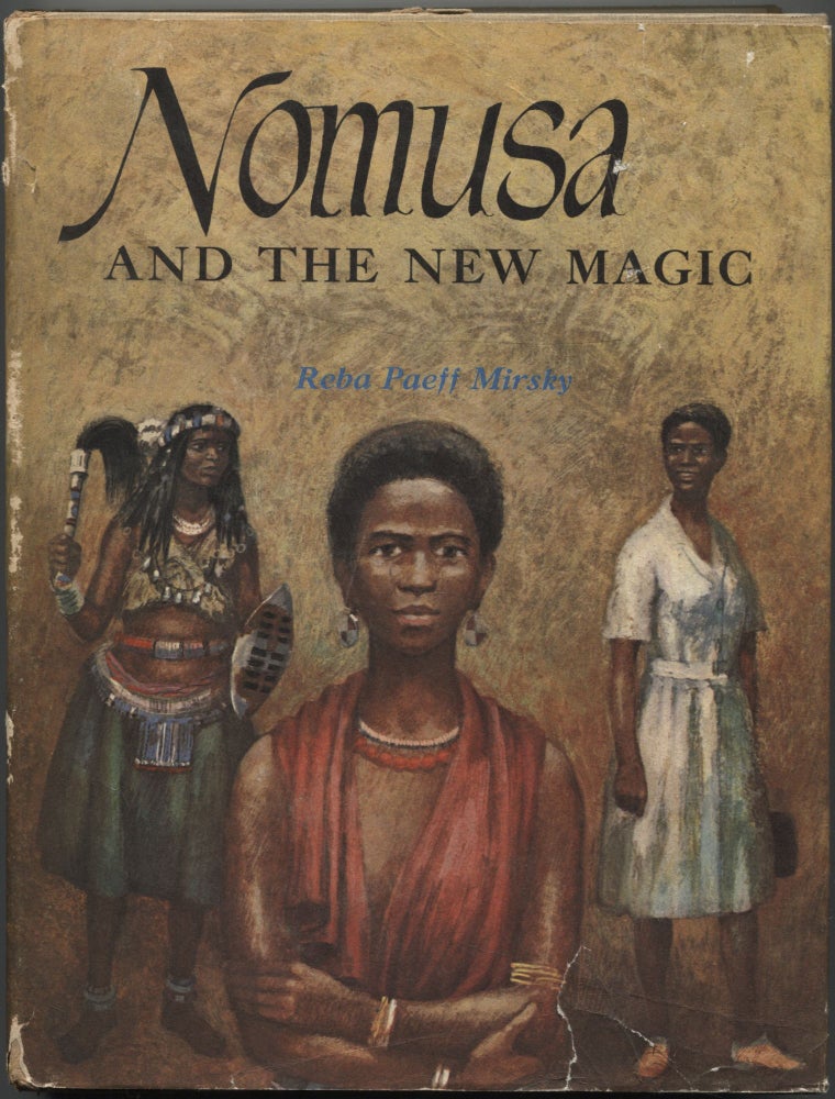 Nomusa and the New Magic. Reba Paeff MIRSKY.