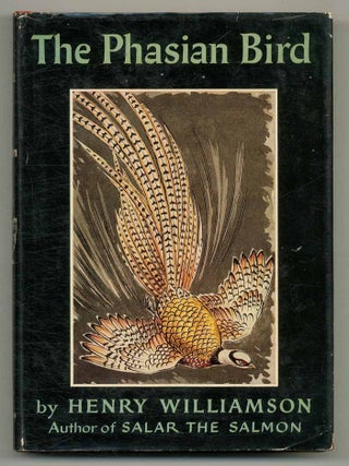 Item #507279 The Phasian Bird. Henry WILLIAMSON