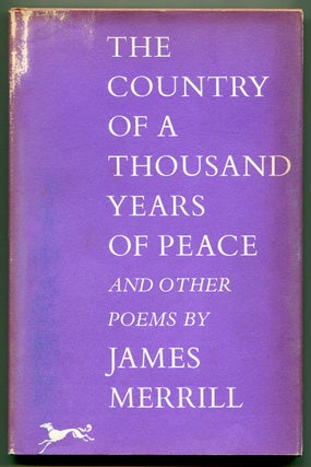 Item #507351 The Country of a Thousand Years and Other Poems. James MERRILL