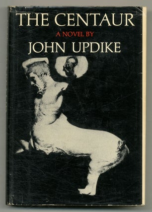 Item #507353 The Centaur. John UPDIKE