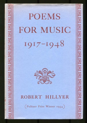 Item #507366 Poems for Music 1917-1948. Robert HILLYER