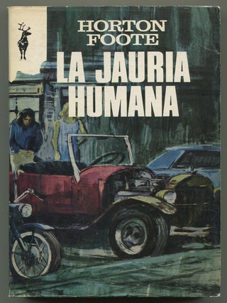 Item #507373 La Jauria Humana (The Chase). Horton FOOTE