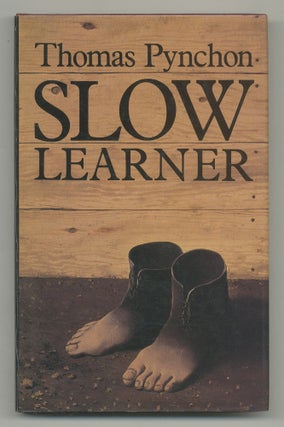 Item #507466 Slow Learner: Early Stories. Thomas PYNCHON