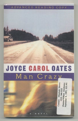 Item #507674 Man Crazy. Joyce Carol OATES