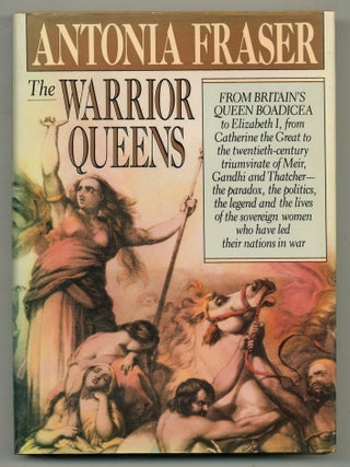 The Warrior Queens. Antonia FRASER.