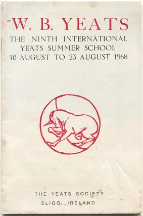 Item #507837 W.B. Yeats: The Ninth International Yeats Summer School, 10 August to 23 August...