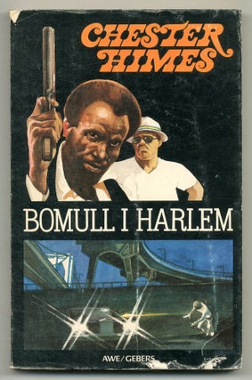 Item #508095 Bomull I Harlem [Cotton Comes to Harlem]. Chester HIMES