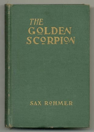 Item #508097 The Golden Scorpion. Sax ROHMER