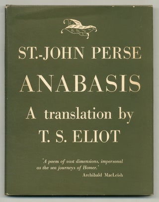Item #508113 Anabasis. T. S. ELIOT, Alexis St.-John Perse