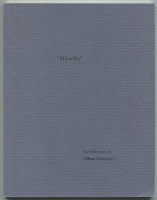 Item #508148 "Miracles": The Sculptures of William Edmondson. William EDMONSON