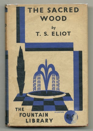 Item #508415 The Sacred Wood: Essays on Poetry and Criticism. T. S. ELIOT