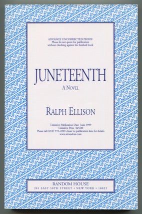 Item #508479 Juneteenth. A Novel. Ralph ELLISON
