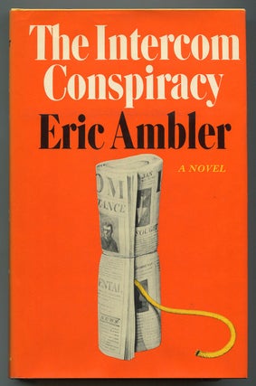 Item #508525 The Intercom Conspiracy. Eric AMBLER