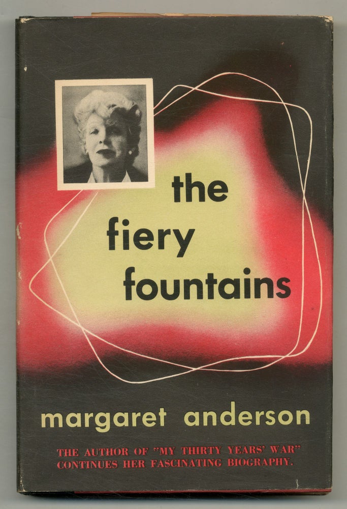 The Fiery Fountains. Margaret ANDERSON.