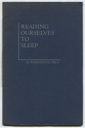 Item #508612 Reading Ourselves to Sleep. Donald FINKEL, Constance Urdang, Howard Nemerov, John N....