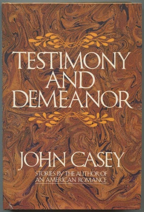 Item #508637 Testimony and Demeanor. John CASEY