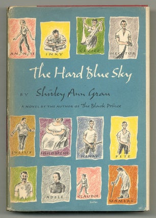 Item #508742 The Hard Blue Sky. Shirley Ann GRAU