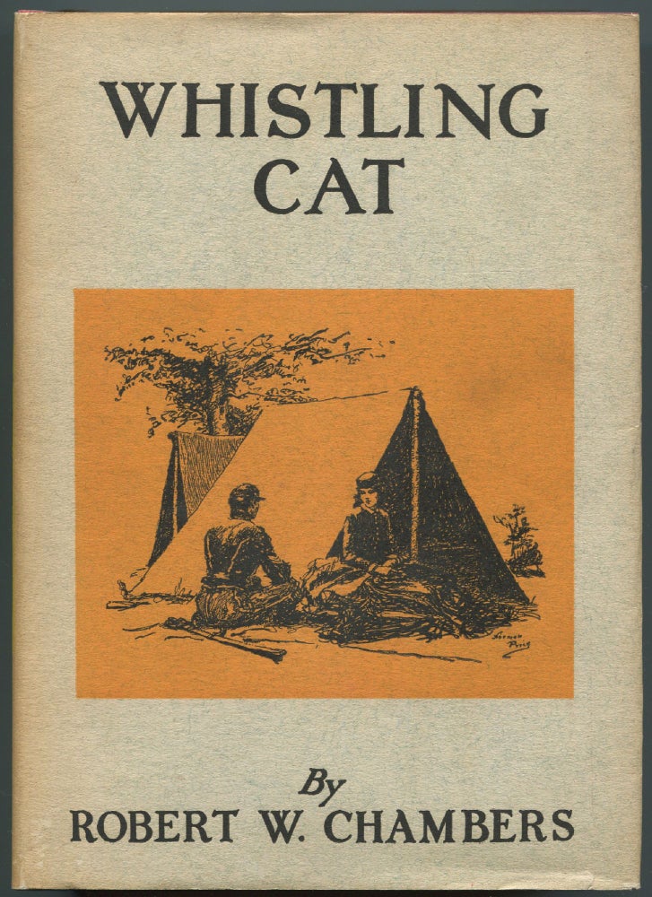Item #508866 Whistling Cat. Robert W. CHAMBERS.