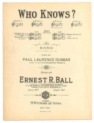 Item #509130 [Sheet music]: Who Knows? Paul Laurence DUNBAR, words by, music by Ernest R. Ball