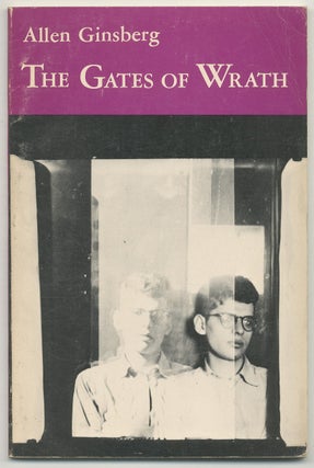 Item #509249 The Gates of Wrath: Rhymed Poems: 1948-1952. Allen GINSBERG