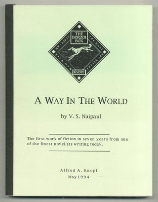 Item #509633 A Way in the World. V. S. NAIPAUL