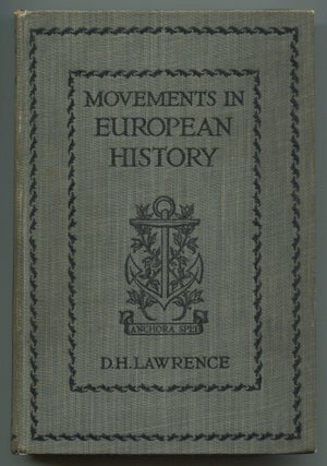 Item #509877 Movements in European History. D. H. LAWRENCE