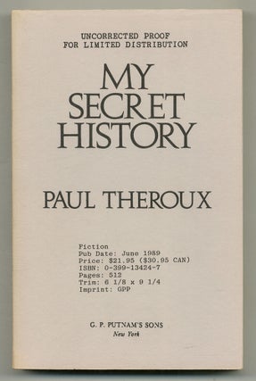 Item #509882 My Secret History. Paul THEROUX