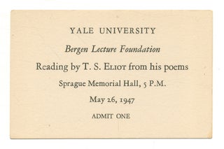 Item #510157 [Original Ticket]: Yale University. Bergen Lecture Foundation. Reading by T. S....