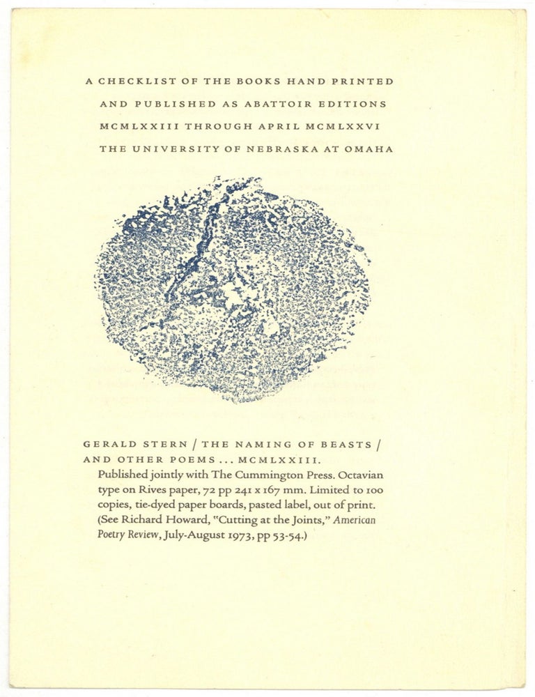 Item #510217 [Publisher's Catalog]: A Check List of the Books Hand Printed and Published as Abattoir Editions MCMLXXIII Through April MCMLXXVI The University of Nebraska at Omaha