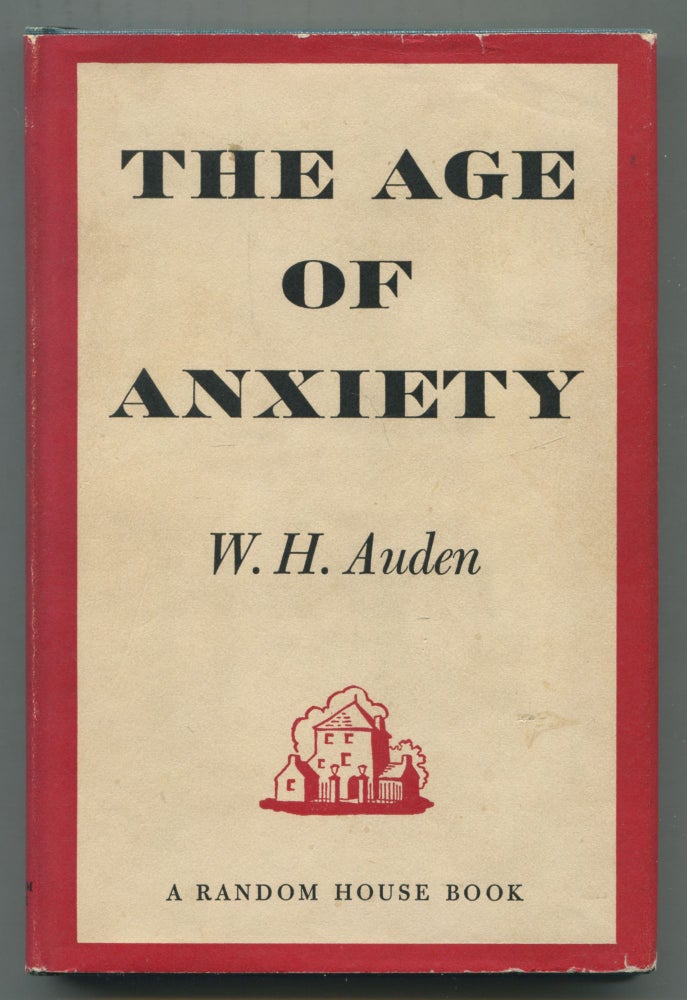 Item #510302 The Age of Anxiety. A Baroque Eclogue. W. H. AUDEN.