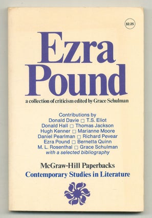 Item #510355 Ezra Pound: A Collection of Criticism. T. S. ELIOT, Ezra Pound Marianne Moore, Grace...