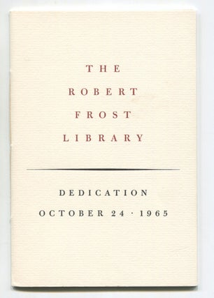 Item #510407 Robert Frost Speaks Departmentally. The Robert Frost Library. Dedication, October...