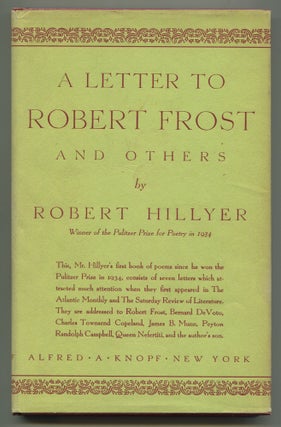 Item #510433 A Letter to Robert Frost and Others. Robert HILLYER