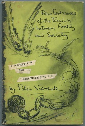 Item #510513 Dream and Responsibility: Four Test Cases of the Tension Between Poetry and Society:...