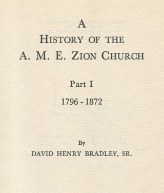 A History of the A.M.E. Zion Church. Part I: 1796-1872