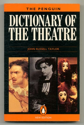 Item #510758 The Penguin Dictionary of the Theatre. John Russell TAYLOR