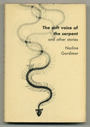 Item #510790 The Soft Voice of the Serpent and Other Stories. Nadine GORDIMER