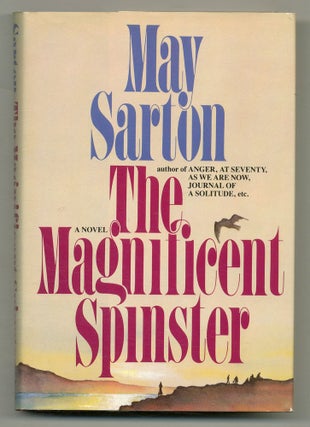 The Magnificent Spinster. May SARTON.