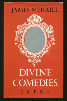 Item #510882 Divine Comedies. James MERRILL