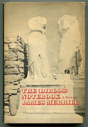 Item #510886 The (Diblos) Notebook. James MERRILL