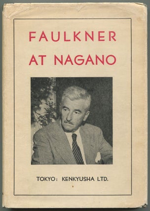 Item #511107 Faulkner at Nagano. William FAULKNER