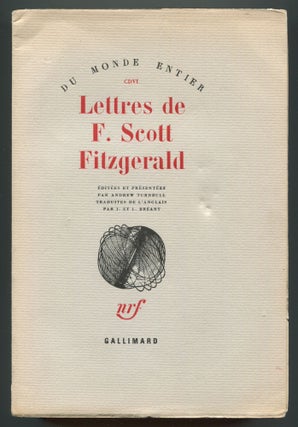 Item #511233 Lettres de F. Scott Fitzgerald (The Letters of F. Scott Fitzgerald). F. Scott...